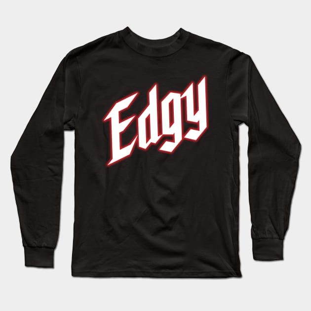 Edgy Long Sleeve T-Shirt by Xelina